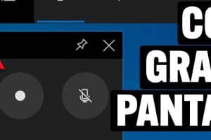Grabar pantalla windows 10: guía práctica y consejos esenciales